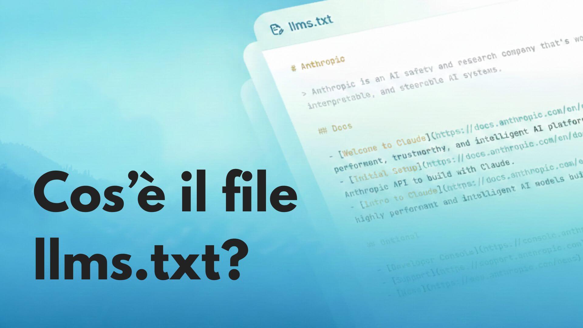 Cos'è il file llms.txt e perché è importante per l'intelligenza artificiale
